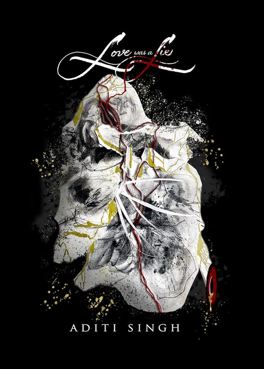 Love Was a Lie | Aditi Singh