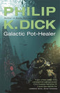 Galactic Pot-healer |  Dick Philip K  |  Kharidobechobooks
