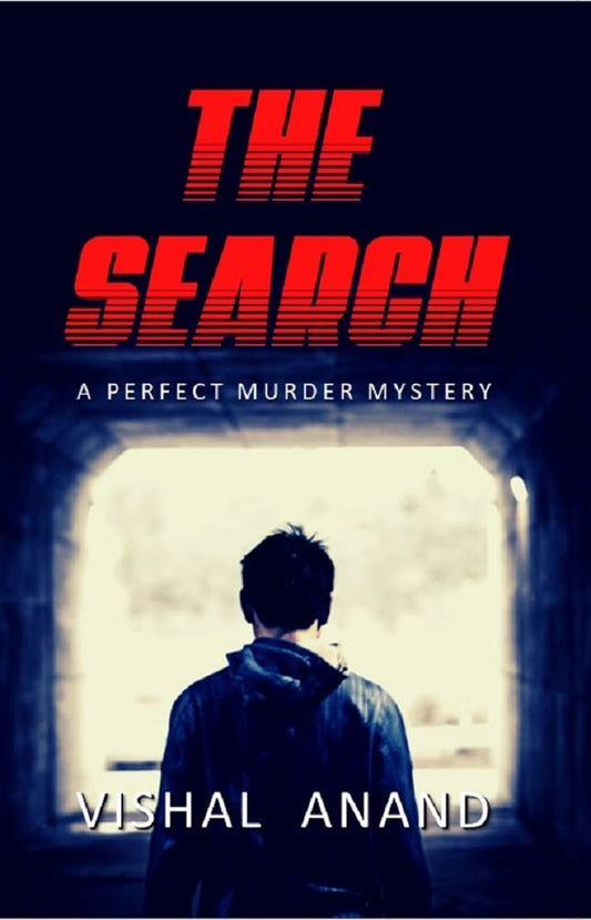 The Search: A Perfect Murder Mystery | Vishal Anand