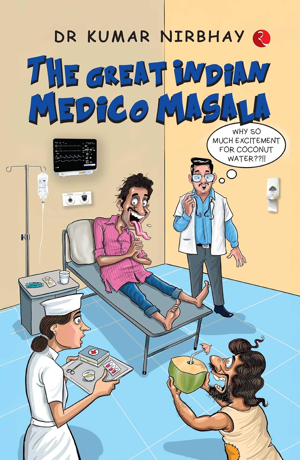 The Great Indian Medico Masala | Dr Kumar Nirbhay | KharidobechoBooks | Original Copy