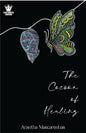 The cocoon of healing | Arantha Mascarenhas