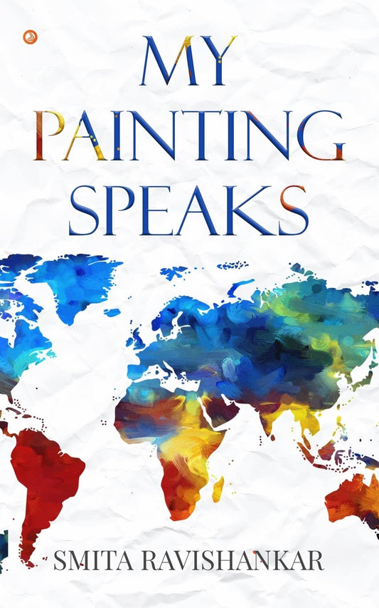 My Painting Speaks | Smita Ravishankar