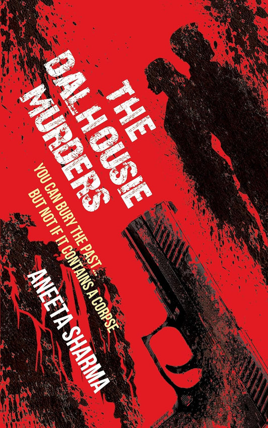 The Dalhousie Murders | Aneeta Sharma