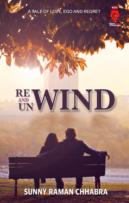 Rewind And Unwind | Sunny Raman Chhabra