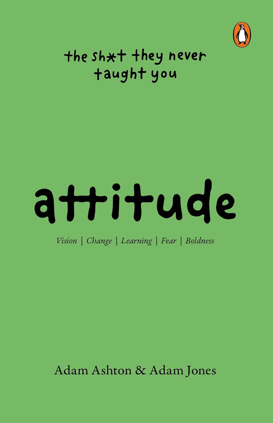 Attitude: The Sh*t They Never Taught You | Adam Ashton & Adam Jones | KharidobechoBooks