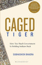 Caged Tiger ( Hardcover ) | Subhashish Bhadra | KharidobechoBooks