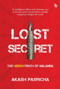 Lost Secret-The Hidden Truth of Nalanda | Akash Pasricha | Historical & Thriller Fiction | KharidobechoBooks
