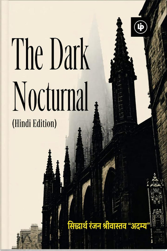 The Dark Nocturnal | Siddharth Ranjan Srivastava 'Adamya' ( सिद्धार्थ रंजन श्रीवास्तव 'अदम्य' ) | KharidobechoBooks | Author Signed