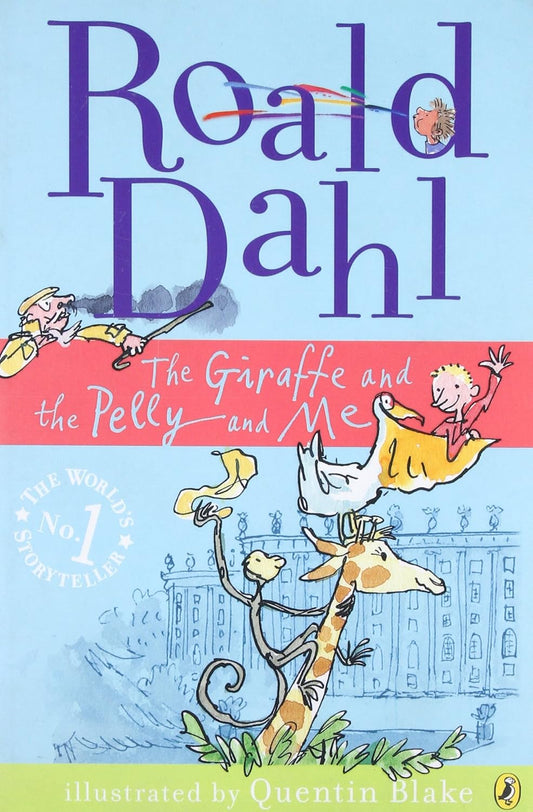 The Giraffe and the Pelly and Me | Roald Dahl & Quentin Blake (Illustrator) | KharidobechoBooks
