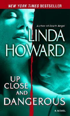 Up Close and Dangerous | Linda Howard | Kharidobechobooks