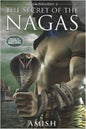 The Secret of the Nagas | Amish Tripathi |  Kharidobechobooks