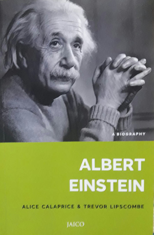 Albert Einstein: A Biography | Alice Calaprice  &  Trevor Lipscombe | Kharidobechobooks