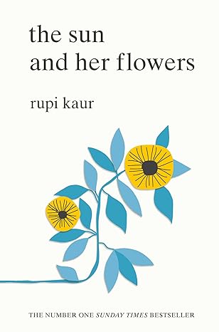 The Sun And Her Flowers |  Rupi Kaur | Kharidobechobooks