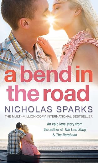 Bend In The Road | Nicholas Sparks Nicholas Sparks | KharidobechoBooks
