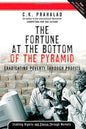 The Fortune at the Bottom of the Pyramid: Eradicating Poverty Through Profits  |  C.K. Prahalad  |  Kharidobechobooks/