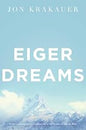 Eiger Dreams  | Jon Krakauer | Kharidobechobooks