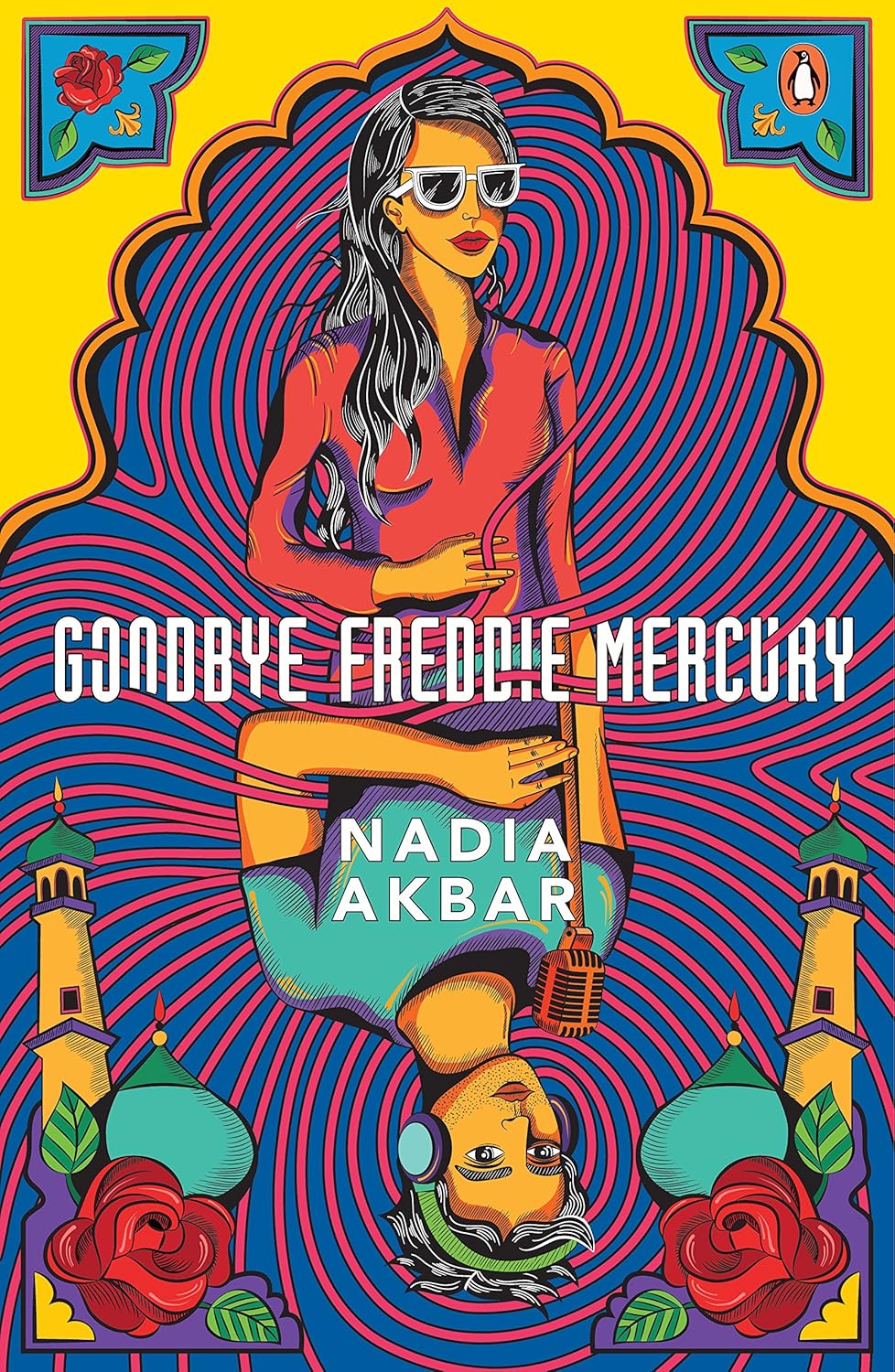 Goodbye Freddie Mercury | Nadia Akbar (HARD COVER)