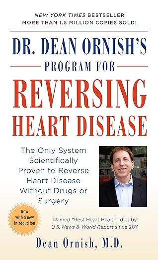 Dr. Dean Ornish's Program for Reversing Heart Disease: The Only System Scientifically Proven to Reverse Heart Disease Without Drugs or Surgery |  Dean Ornish | kharidobechobook