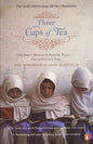 Three Cups of Tea: One Man's Extraordinary Journey to Promote Peace - One School at a Time |  Greg Mortenson |  Kharidobechobooks