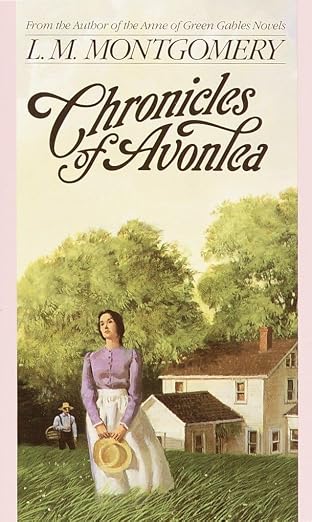 Chronicles of Avonlea (L.M. Montgomery Books) | L. M. Montgomery  | Kharidobechobooks