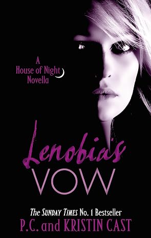 Lenobia's Vow by PC Cast Kristin Cast & P. C. Cast | Kharidobechobooks