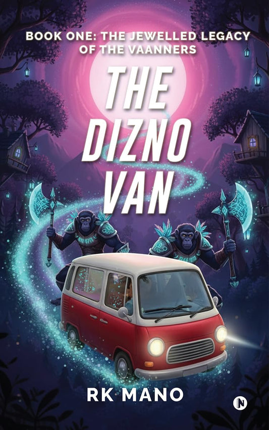 The Dizno Van: Book One: The Jewelled Legacy of the Vaanners | RK Mano | Kharidobechobooks
