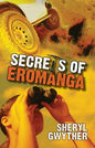 Secrets of Eromanga  |  Sheryl Gwyther |  Kharidobechobooks