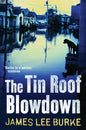 THE TIN ROOF BLOWDOWN | James Lee Burke | KharidobechoBooks