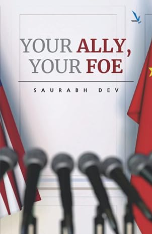 Your Ally Your Foe |  Saurabh Dev  | Kharidobechobooks