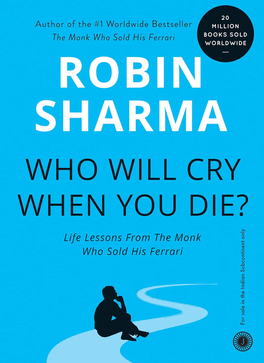 Who Will Cry When You Die| Robin Sharm | kharidobechobooks