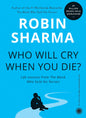 Who Will Cry When You Die| Robin Sharm | kharidobechobooks