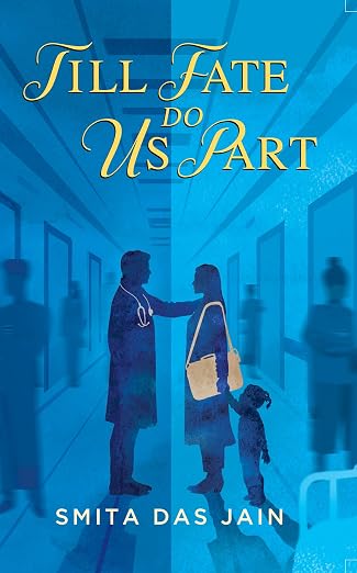 Till Fate Do Us Part  | Smita Das Jain | Kharidobechobooks