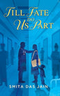 Till Fate Do Us Part  | Smita Das Jain | Kharidobechobooks