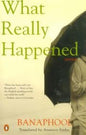 What Really Happened | Banaphool & Sinha Arunava | KharidobechoBooks