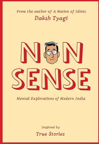 Nonsense: Mental Explorations of Modern India |  Daksh Tyagi  | KharidobechoBooks