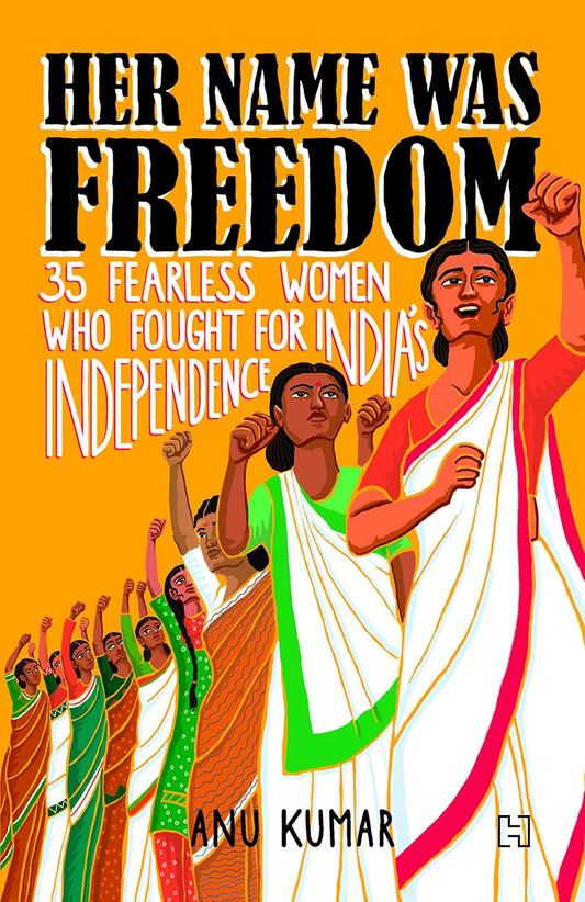 Her Name Was Freedom | ANU KUMAR