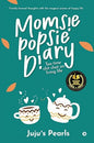 Momsie Popsie Diary: Tea time chit chat on living life |  Juju's Pearls  |  Kharidobechobooks