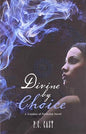 Divine By Choice - A Classic Tale Of Partholon |  P.C. Cast  |  Kharidobechobooks