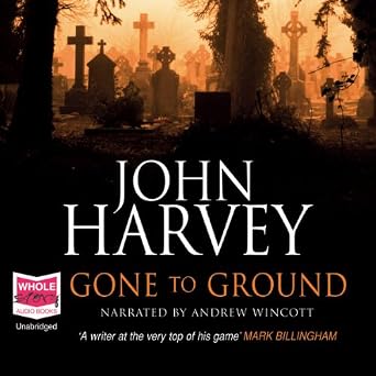 Gone to Ground | John Harvey | kharidobechobooks