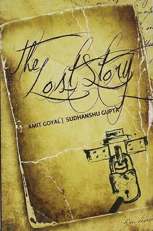 The Lost Story | Amit Goyal & Sudhanshu Gupta |  Kharidobechobooks