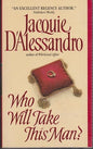 Who Will Take This Man? |  Jacquie D'Alessandro | Kharidobechobooks