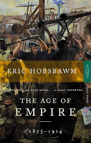 The Age Of Empire: 1875-1914 | Eric J Hobsbawm | Kharidobechobooks