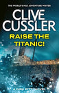 Raise the Titanic (Dirk Pitt Adventure Series Book 4) | Clive Cussler | Kharidobechobooks