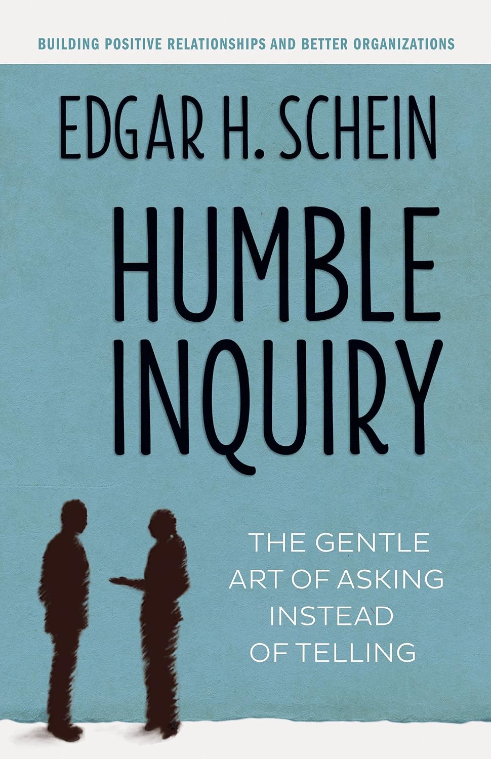 Humble Inquiry | Edgar H. Schein |  Kharidobechobooks