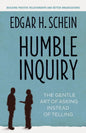Humble Inquiry | Edgar H. Schein |  Kharidobechobooks