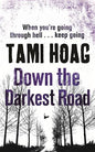 Down the Darkest Road (Oak Knoll) |  Tami Hoag |  Kharidobechobooks
