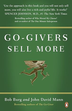 Go-Givers Sell More | John David Mann,Bob Burg,Bob Burg |  Kharidobechobooks