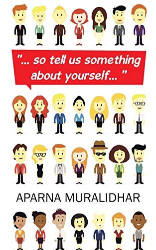 " . . . so tell us something about yourself . . . " |  Aparna Muralidhar | Kharidobechobooks