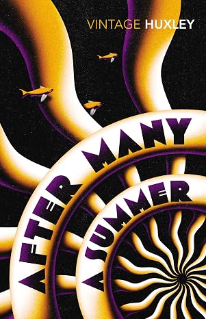 AFTER MANY A SUMMER  |  Aldous Huxley  |  Kharidobechobooks