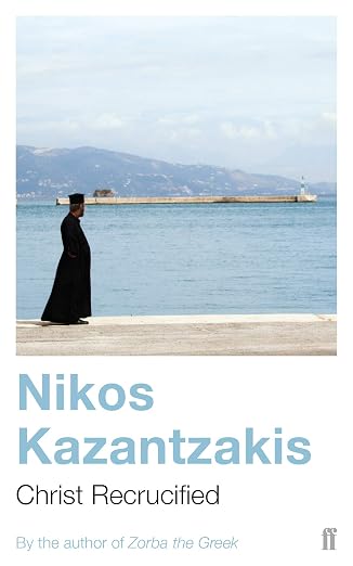 Christ Recrucified | Nikos Kazantzakis  | Kharidobechobooks